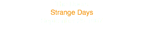 The Doors
Strange Days
September 25 1967