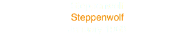 Steppenwolf
Steppenwolf
January 1968
