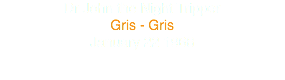 Dr John the Night Tripper
Gris - Gris
January 22 1968