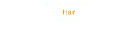 Broadway Cast
Hair
July 1968