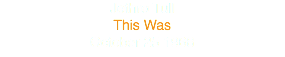 Jethro Tull
This Was
October 25 1968