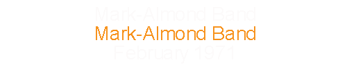 Mark-Almond Band February 1971