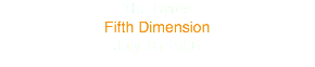 The Byrds
Fifth Dimension
July 18 1966